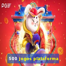 500 jogos plataforma